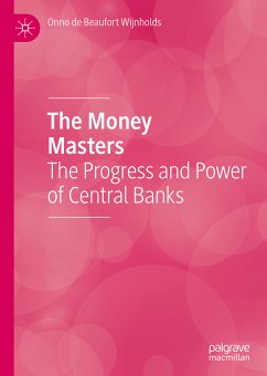 The Money Masters (eBook, PDF) - de Beaufort Wijnholds, Onno
