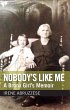 Nobody's Like Me: A Bronx Girl's Memoir... - Bild 1