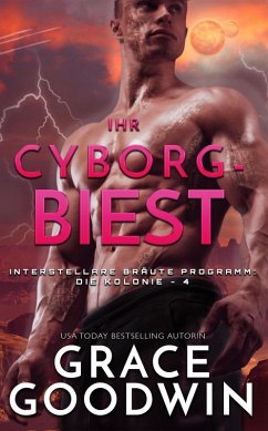 Ihr Cyborg-Biest (eBook, ePUB) - Goodwin, Grace