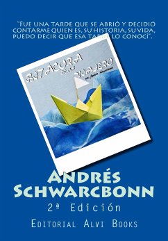 Bitácora de un Viajero (eBook, ePUB) - Schwarcbonn, Andrés