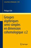 Groupes algébriques semi-simples en dimension cohomologique =2 (eBook, PDF)