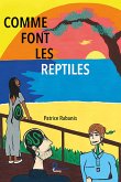 Comme font les reptiles (fixed-layout eBook, ePUB)