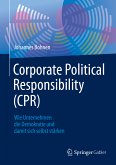 Corporate Political Responsibility (CPR) (eBook, PDF)