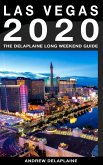 Las Vegas - The Delaplaine 2020 Long Weekend Guide (eBook, ePUB)