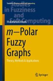 m-Polar Fuzzy Graphs (eBook, PDF)