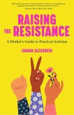 Raising the Resistance (eBook, ePUB) Raising the Resistance (eBook, ePUB)