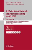 Artificial Neural Networks and Machine Learning - ICANN 2019: Deep Learning (eBook, PDF)