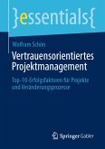 Vertrauensorientiertes Projektmanagement (eBook, PDF)
