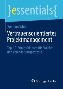 Vertrauensorientiertes Projektmanagement (eBook, PDF) - Schön, Wolfram