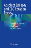 Absolute Epilepsy and EEG Rotation Review (eBook, PDF)