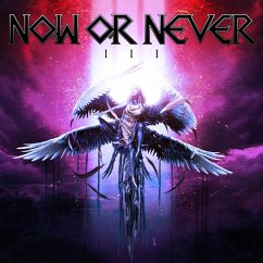 Iii - Now Or Never