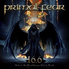 16.6 (Before The Devil Knows You'Re Dead) - Primal Fear