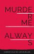 Murder Me Always (Play Dead Murder... - Bild 1