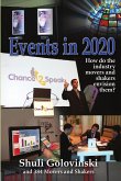 Events in 2020 - How do the industry movers and shakers envision them?