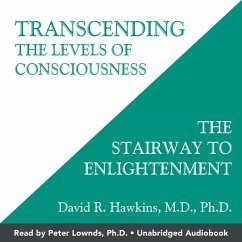 Transcending the Levels of Consciousness (MP3-Download) - Ph.D., David R. Hawkins M.D.