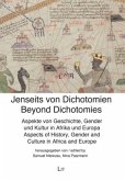 Jenseits von Dichotomien. Beyond Dichotomies.