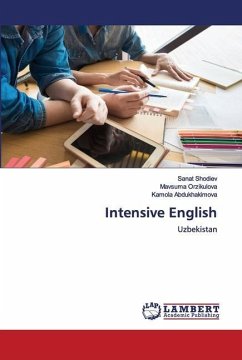 Intensive English - Shodiev, Sanat;Orzikulova, Mavsuma;Abdukhakimova, Kamola