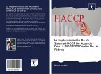 La Implementación De Un Sistema HACCP De Acuerdo Con La ISO 22000 Dentro De La Fábrica