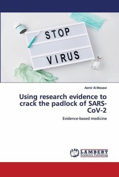 Using research evidence to crack the padlock of SARS-CoV-2
