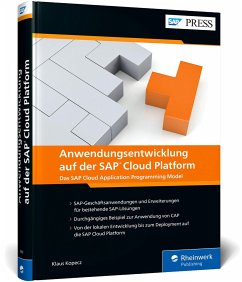Anwendungsentwicklung auf der SAP Cloud Platform - Kopecz, Klaus