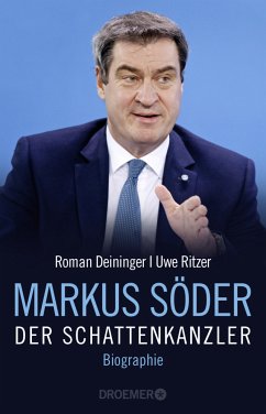 Markus Söder - Der Schattenkanzler - Deininger, Roman;Ritzer, Uwe