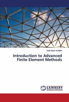 Introduction to Advanced Finite Element Methods - ALMaliki, Hadi Naser