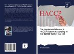 The Implementation of a HACCP System According to ISO 22000 Within the Mill