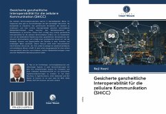 Gesicherte ganzheitliche Interoperabilität für die zellulare Kommunikation (SHICC) - Hasni, Neji