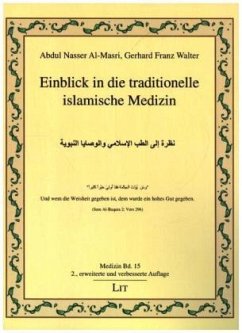 Einblick in die traditionelle islamische Medizin - Nasser Al-Masri, Abdul;Walter, Gerhard Franz