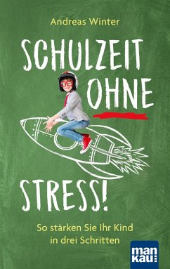 Schulzeit ohne Stress (eBook, PDF) - Winter, Andreas