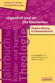 &quote;Eigentlich sind wir alle Geschenke&quote; (eBook, PDF)