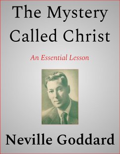 The Mystery Called Christ (eBook, ePUB) - Goddard, Neville