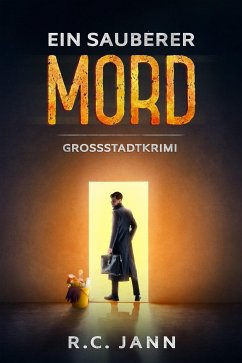 Ein sauberer Mord (eBook, ePUB) - Jann, R. C.