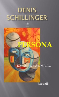 Persona (eBook, ePUB) - Schillinger, Denis