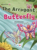 The Arrogant Butterfly (fixed-layout eBook, ePUB)