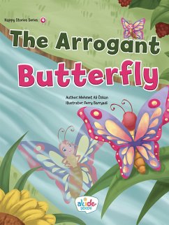 The Arrogant Butterfly (fixed-layout eBook, ePUB) - Ali Özkan, Mehmet
