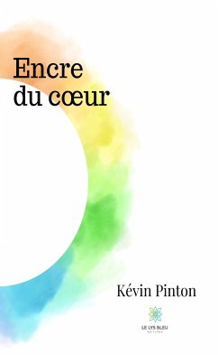 Encre du cœur (eBook, ePUB) - Pinton, Kévin