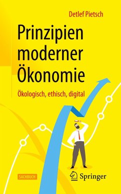 Prinzipien moderner Ökonomie - Pietsch, Detlef