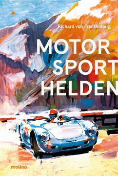 Motorsporthelden - Frankenberg, Richard von