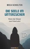 Die Seele im Unterzucker