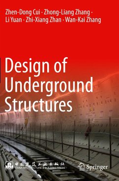 Design of Underground Structures - Cui, Zhen-Dong;Zhang, Zhong-Liang;Yuan, Li