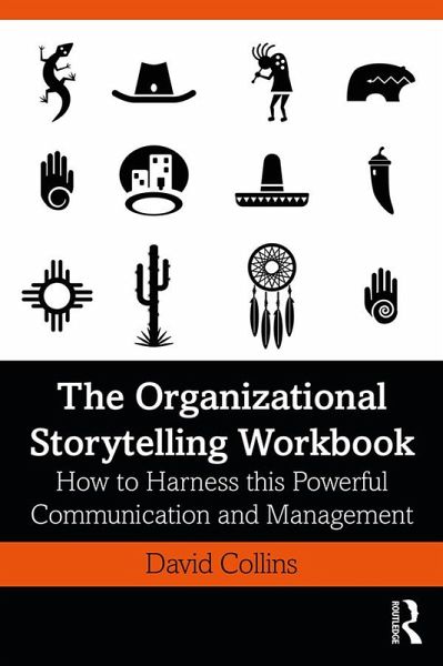 The Organizational Storytelling Workbook (eBook, ePUB) The Organizational Storytelling Workbook (eBook, ePUB)