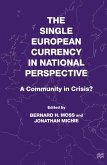 The Single European Currency in National Perspective (eBook, PDF)