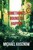 Something's Bound to Happen (eBook, ePUB)