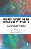 Prophetic Witness and the Reimagining of the World (eBook, PDF)