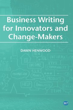 Cover Business Writing For Innovators and Change-Makers (eBook, ePUB)
