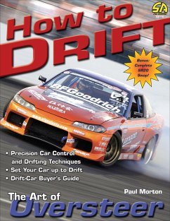 How to Drift: The Art of Oversteer (eBook, ePUB) - Morton, Paul