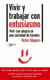 Vivir y trabajar con entusiasmo (eBook, ePUB)