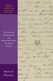 Transamerican Sentimentalism and Nineteenth-Century US Literary History (eBook, ePUB)