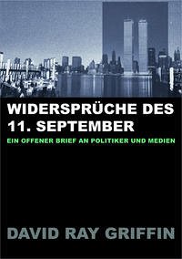 Widersprüche des 11. September - Griffin, Prof. David Ray; peace press, Verlag